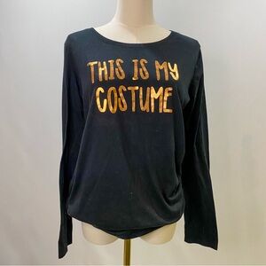 ✨SOLD✨Halloween “This Is My Costume” Long Sleeve